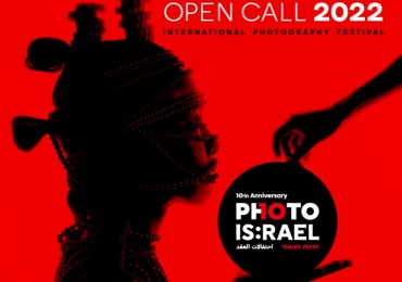 Open Call for the 10th PHOTO IS:RAEL International Photography Festival‏‏‏‏‏‏‏‏‏‏